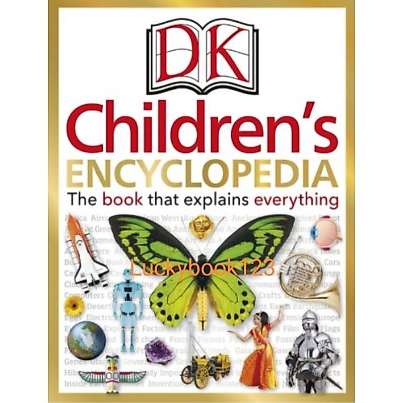 DK children's encyclopedia: the book that explains everything
