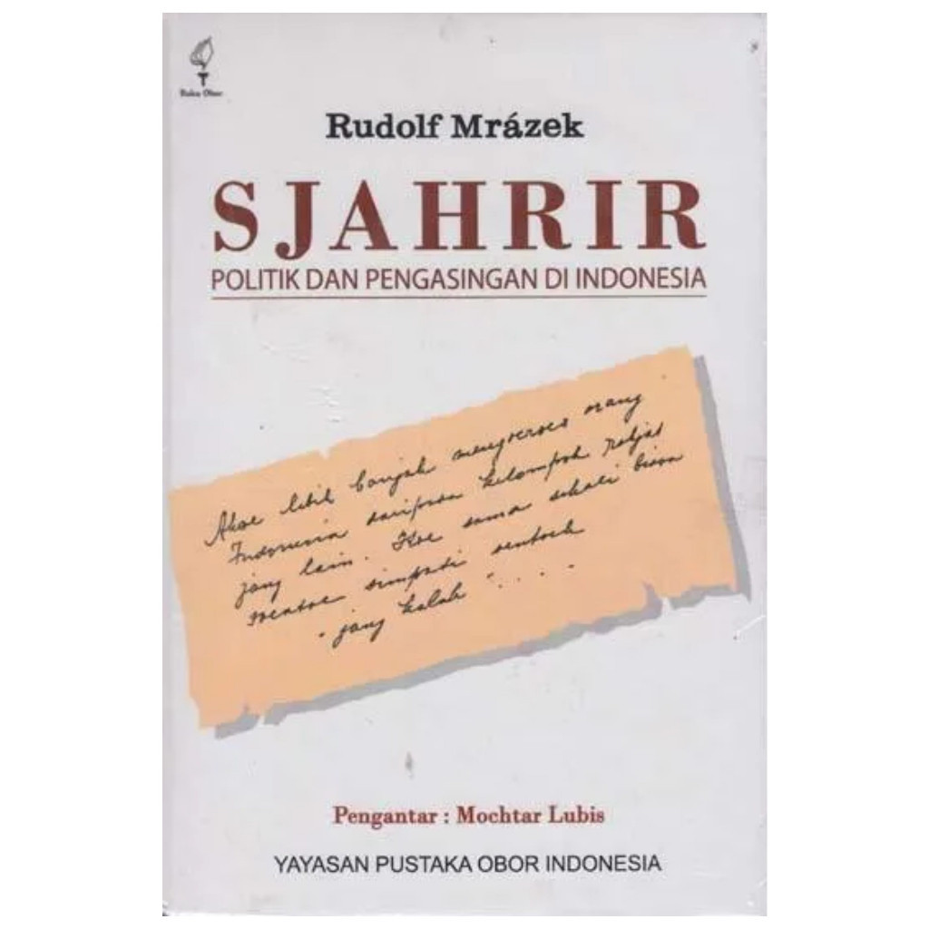 Sjahrir Politik dan Pengasingan di Indonesia - Rudolf Mrazek - NR suj