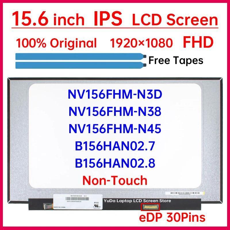 15.6 In IPS Laptop LCD Screen NV156FHM N3D NV156FHM-N3D NV156FHM-N38 NV156FHM-N45 B156HAN02.7 B156HA