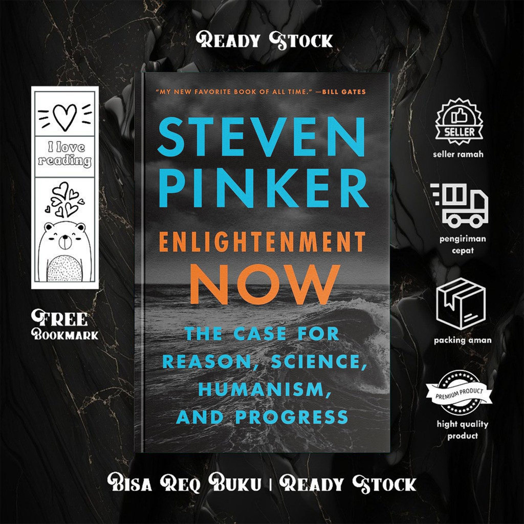 Enlightenment Now by Steven Pinker