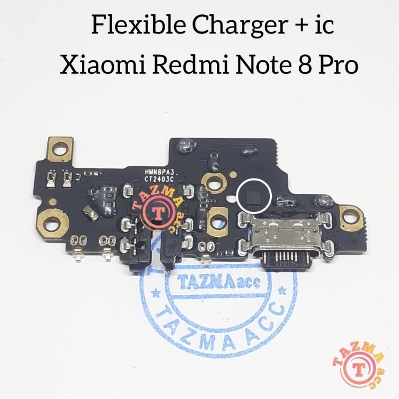 Plus ic + Xiaomi Redmi Note 8 Pro Ori Flexible Konektor Charger + ic REDMO NOTE 8 PRO