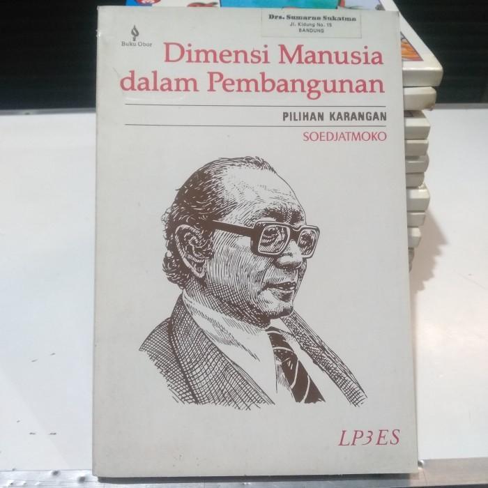buku dimensi manusia dalam pembangunan - soedjatmiko