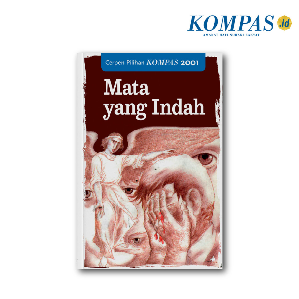 Cerpen Pilihan Kompas 2001 - Mata yang Indah
