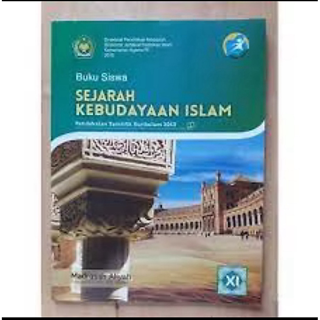 SEJARAH KEBUDAYAAN ISLAM KELAS 11 kurikulum 2013