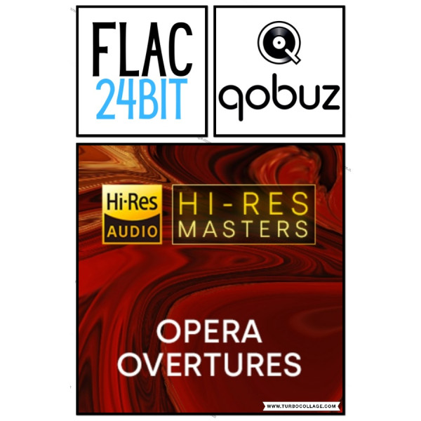 Flac 24 Qobuz Opera Overtures Hires