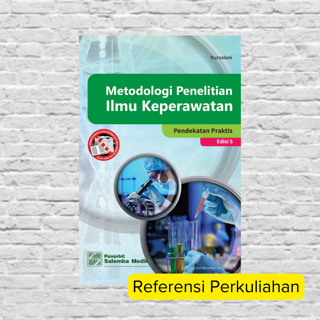 Metodologi Penelitian Ilmu Keperawatan Edisi 5 - Nursalam | Skripsi Keperawatan S1 Ners Penelitian