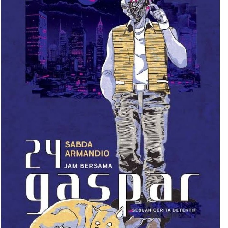 24 Jam Bersama Gaspar - Sabda Armandio Buku Novel