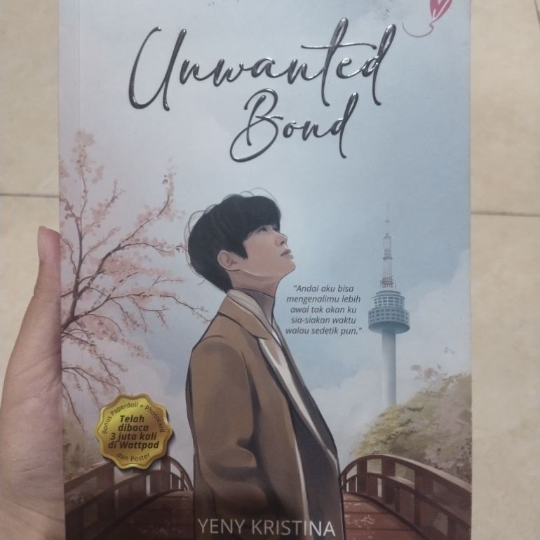 (PRELOVED) Novel Unwanted Bond Karya Yeny Kristiani