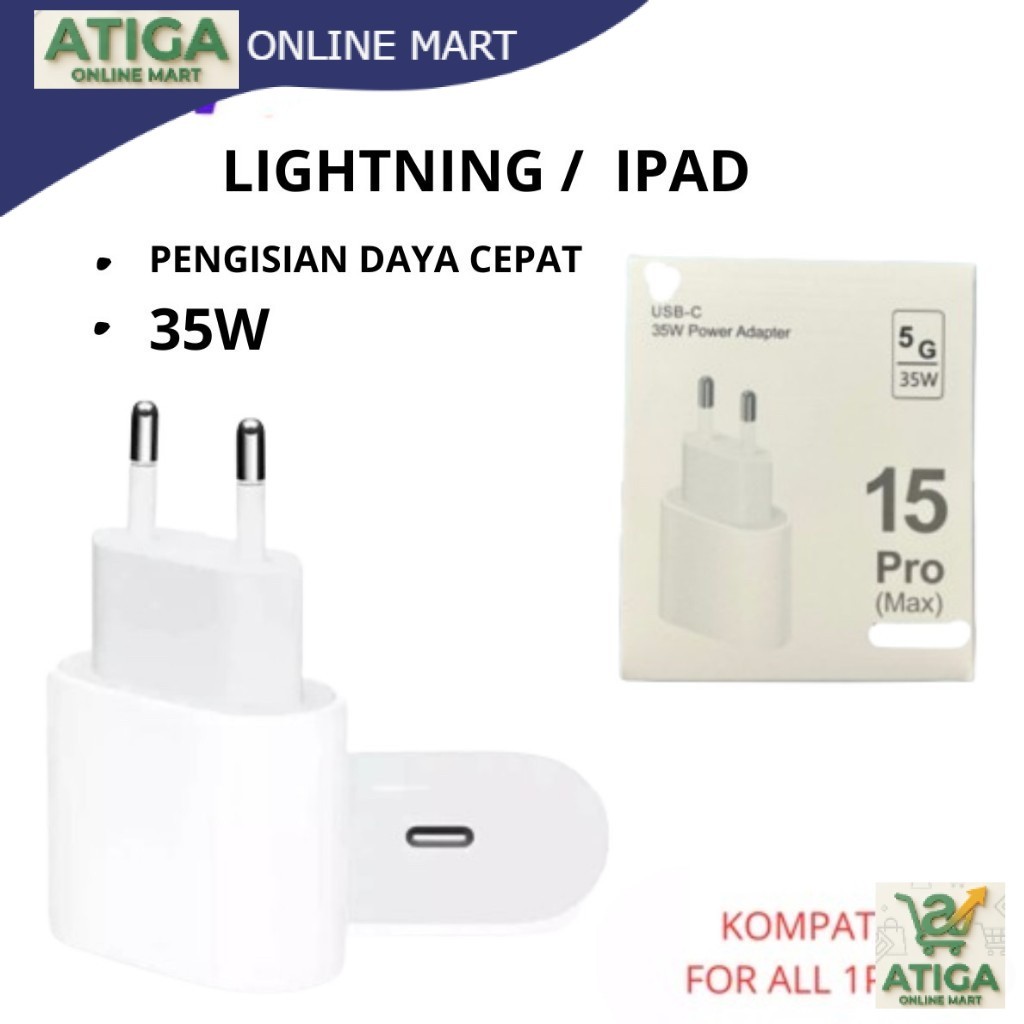 (ATG) 35W Adaptor Type c PD fast charging 12 Pro max | Power Adapter 11 Pro Max 13 mini X xs xr 8 pl