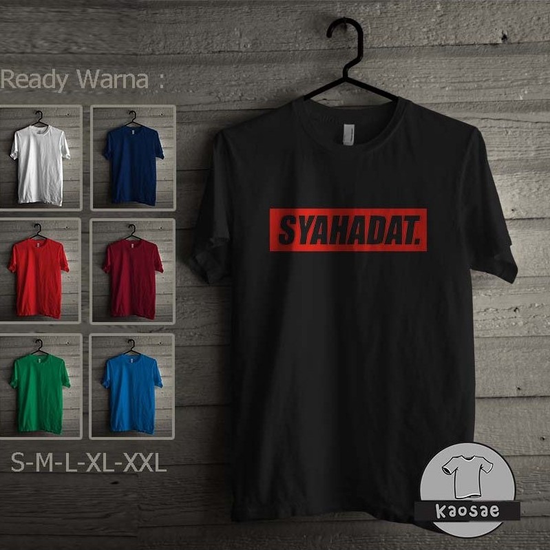 Kaos SYAHADAT Kaos Distro