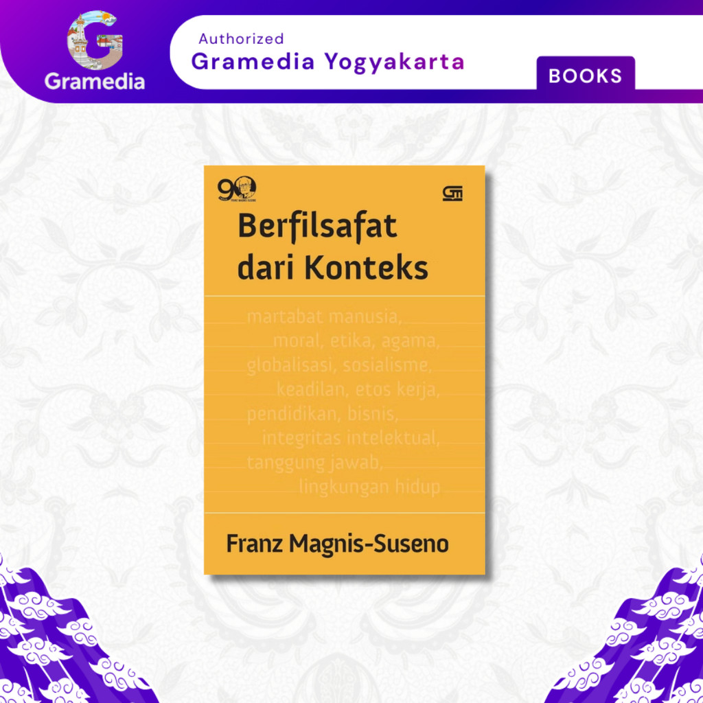 Gramedia Yogya - Berfilsafat dari Konteks (Franz Magnis-Suseno)