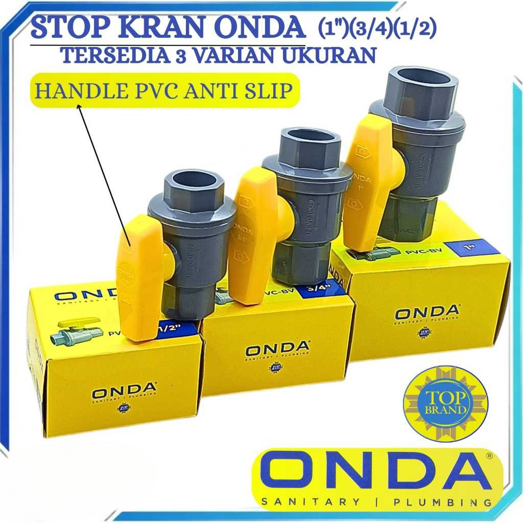 STOP KRAN ONDA PVC BV (1 / 3/4 / 1/2)  Kran Air Berkualitas Tinggi onda