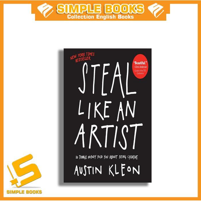 Steal Like an Artist by Austin Kleon