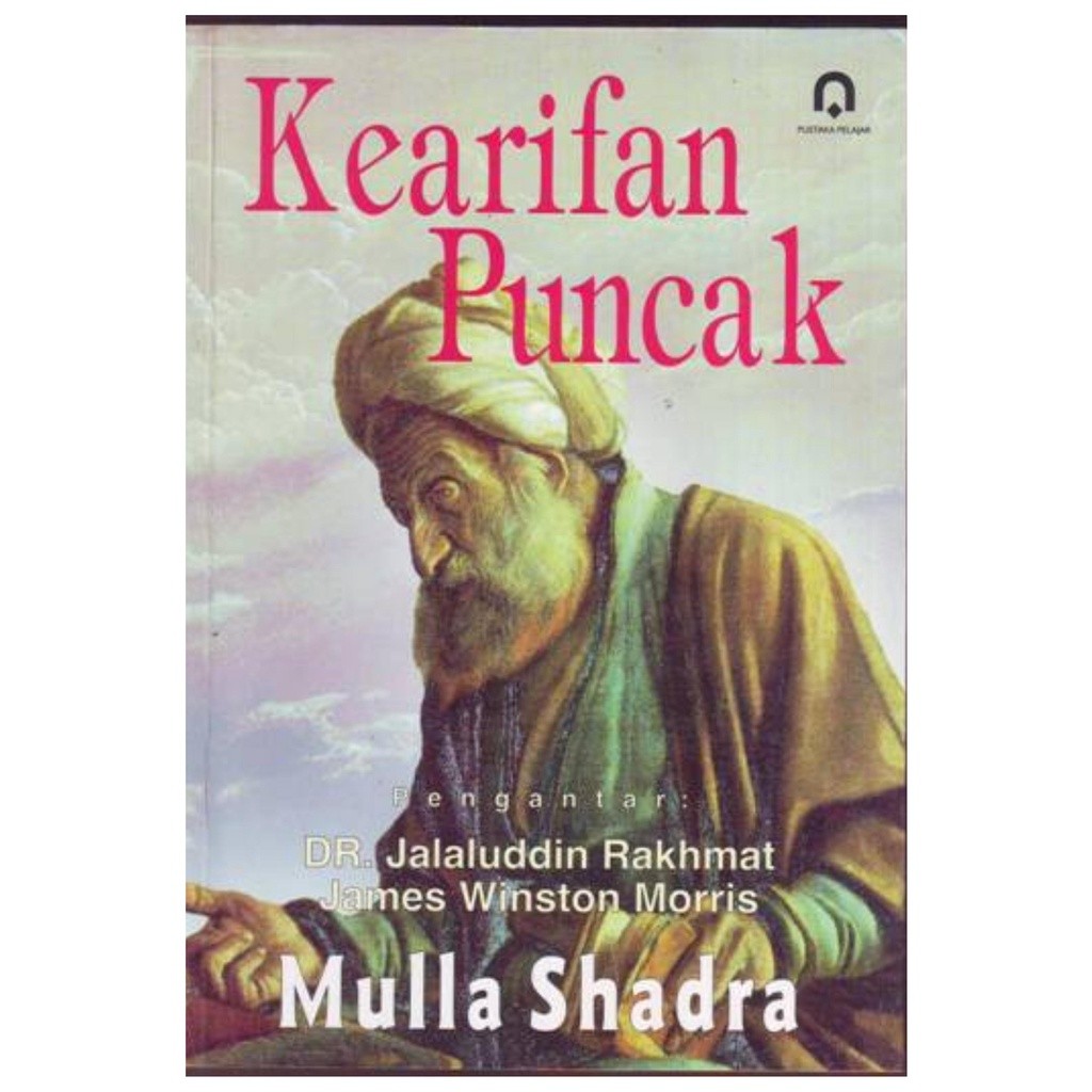 Kearifan Puncak - Mulla Sadra - NR