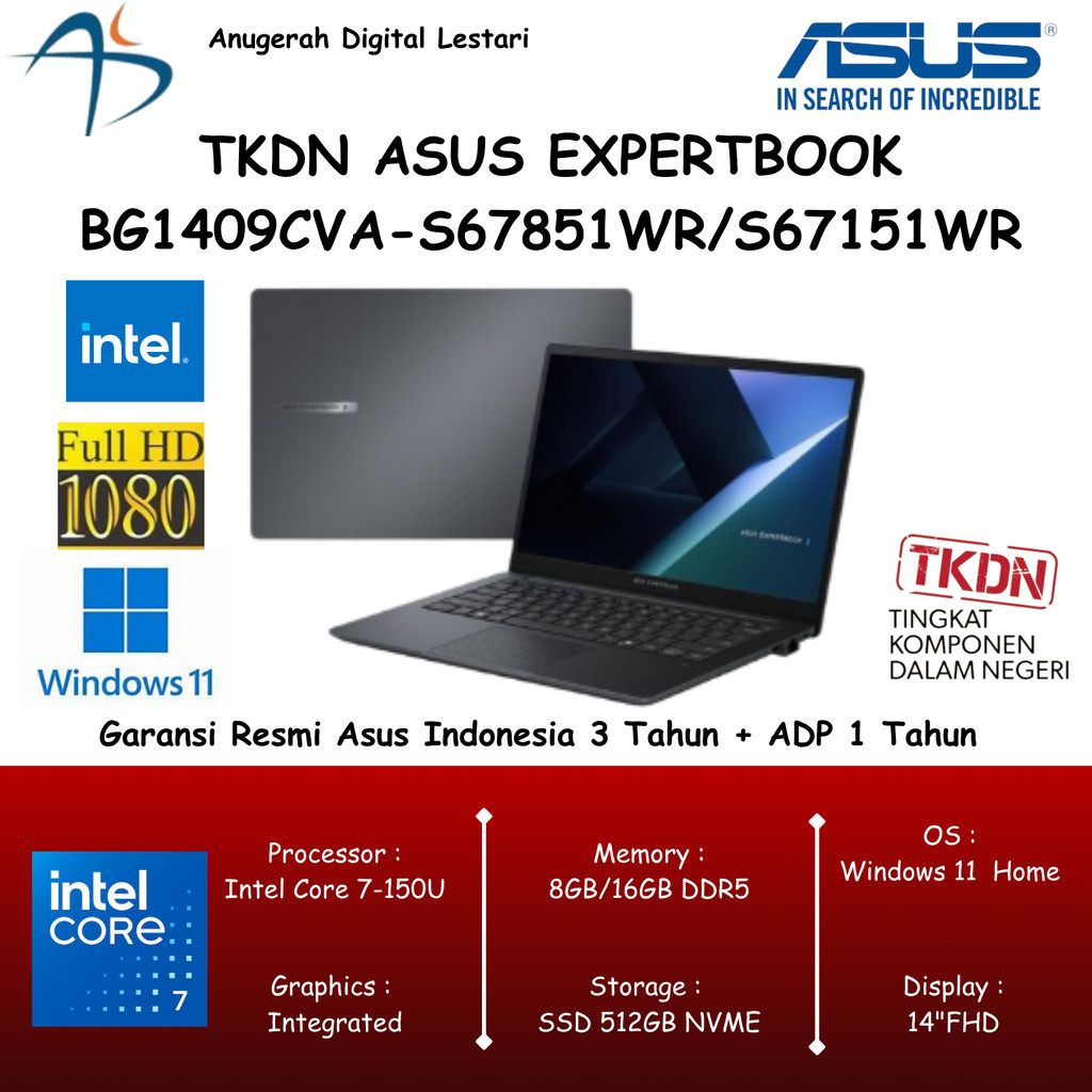 TKDN Asus ExpertBook BG1409CVA-S67851WR/S67151WR Core 7-150U 8GB/16GB SSD 512GB 14"FHD IPS WIN 11 Ho
