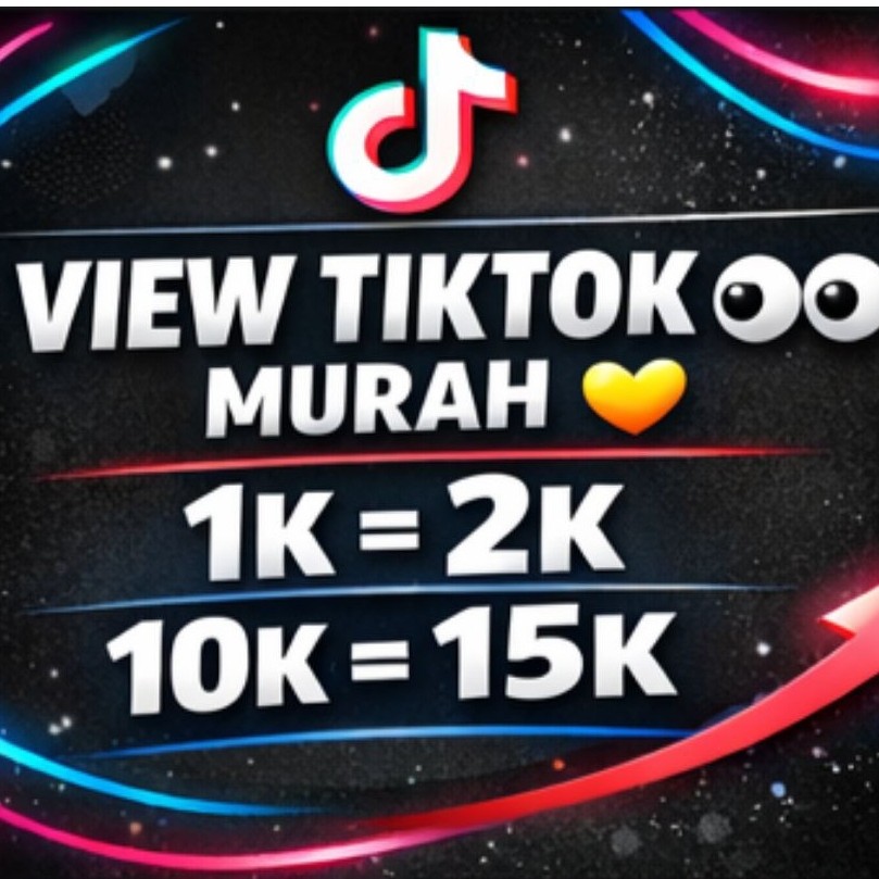 VIEW TIKTOK SUPER MURAH || BOT SUPER CEPAT || 1k 10k 50k 100k TERMURAH