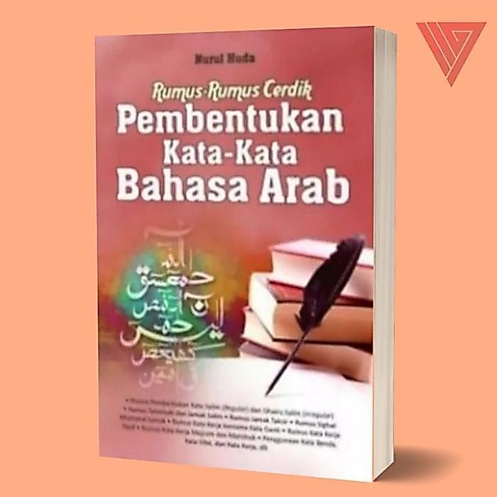 ` Buku Rumus Rumus Cerdik Pembentukan Kata Bahasa Arab/pengantar linguistik arab/ilmu nahwu/ilmu