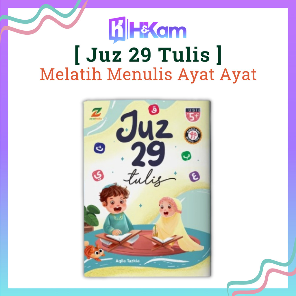 Ziyadbooks - Juz 29 Tulis - Buku Belajar Menulis Arab Juz 29 Al-Quran
