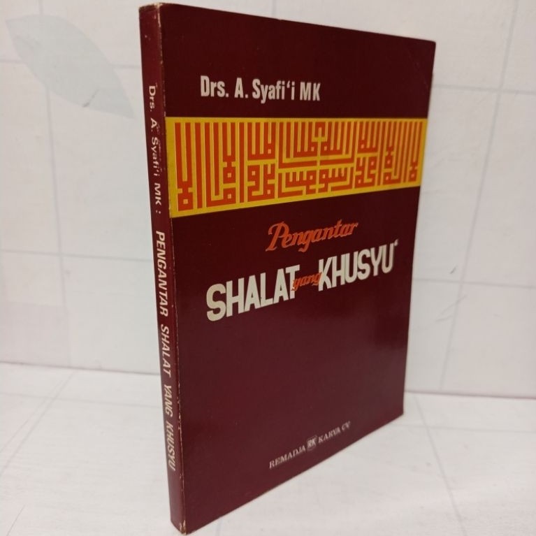 Pengantar Shalat Yang Khusyu by Drs A Syafi'i MK Original