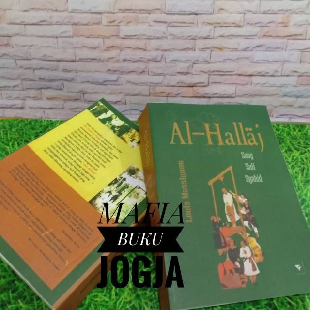Al hallaj sang sufi syahid - louis masignon