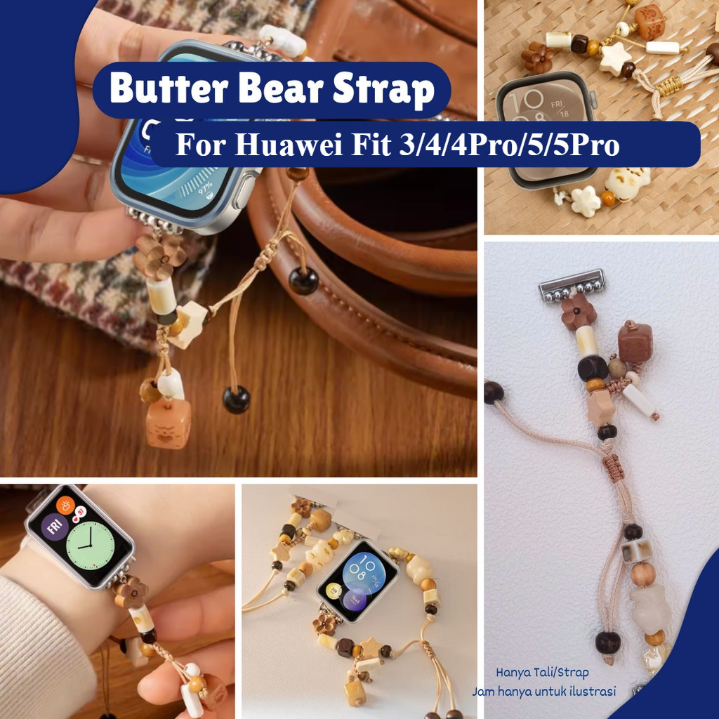 Butter Bear Strap For Huawei Fit 1 Huawei Fit 2  Huawei Fit 3 Huawei Fit 4  Huawei Fit 4 Pro Huawei 
