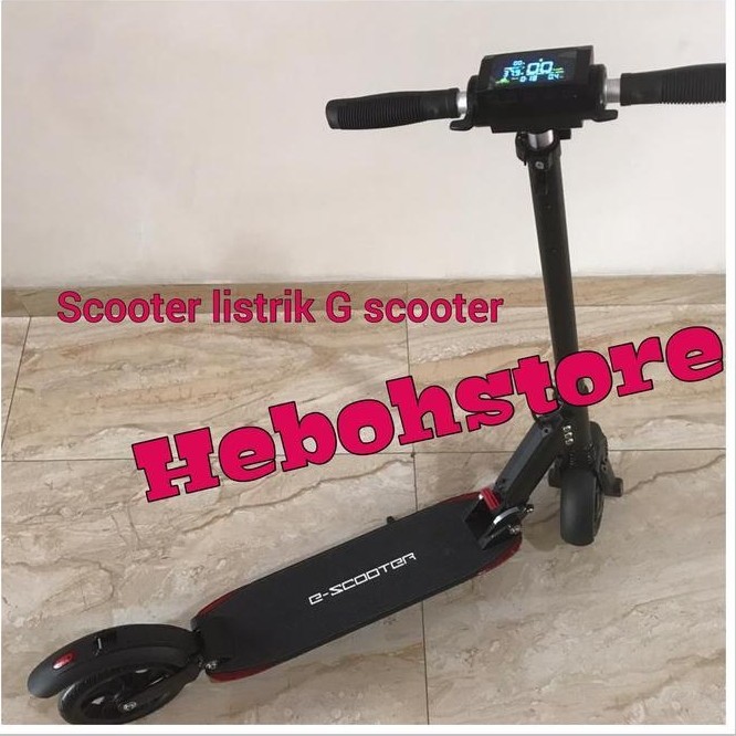 Skukter scooter LISTRIK ELEKTRIK DEWASA ANAK G SCOOTER ORIGINAL