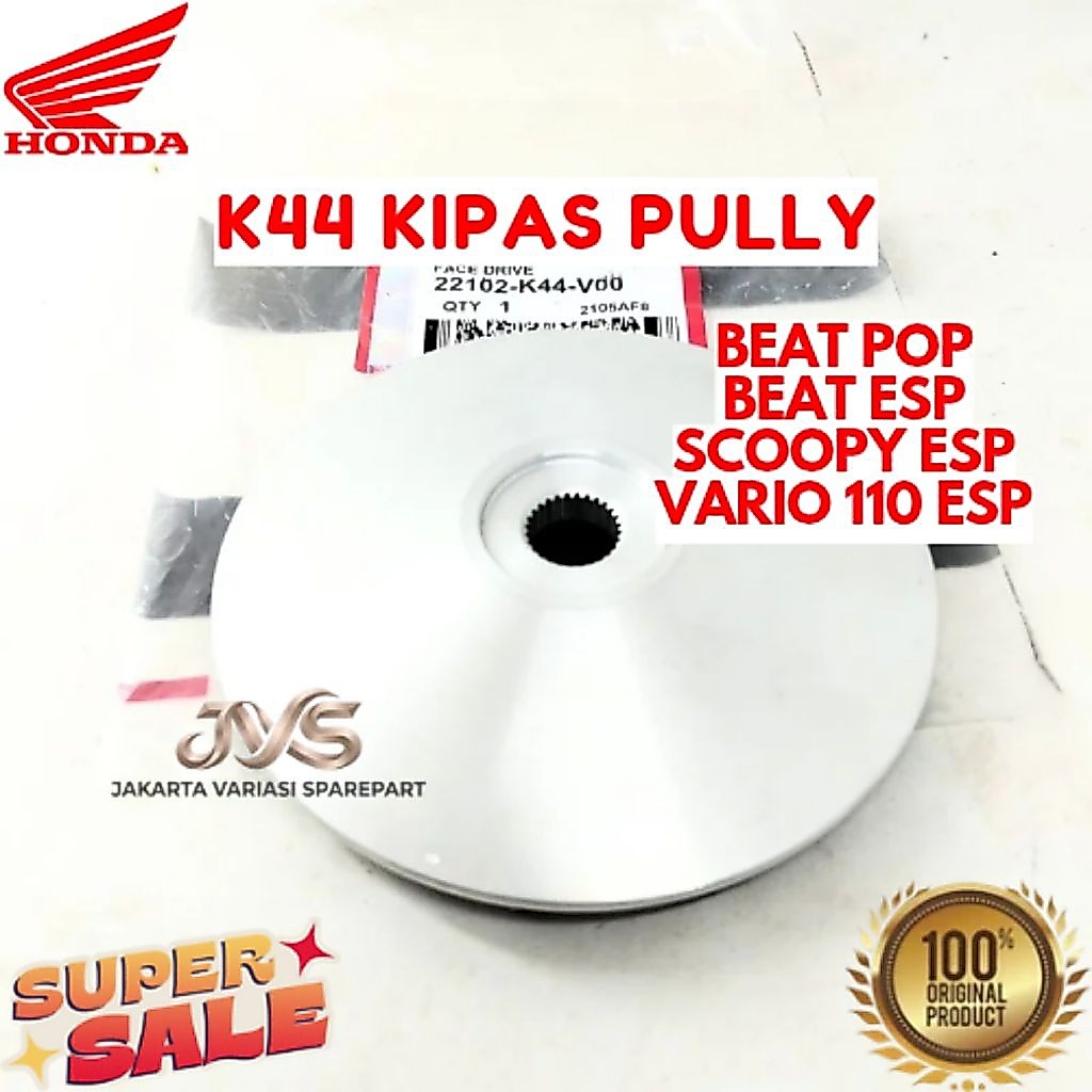 KIPAS PULLY KODE K44, KIPAS PULLY BEAT POP, KIPAS PULLY BEAT ESP, KIPAS PULLY SCOOPY ESP, KIPAS PULL