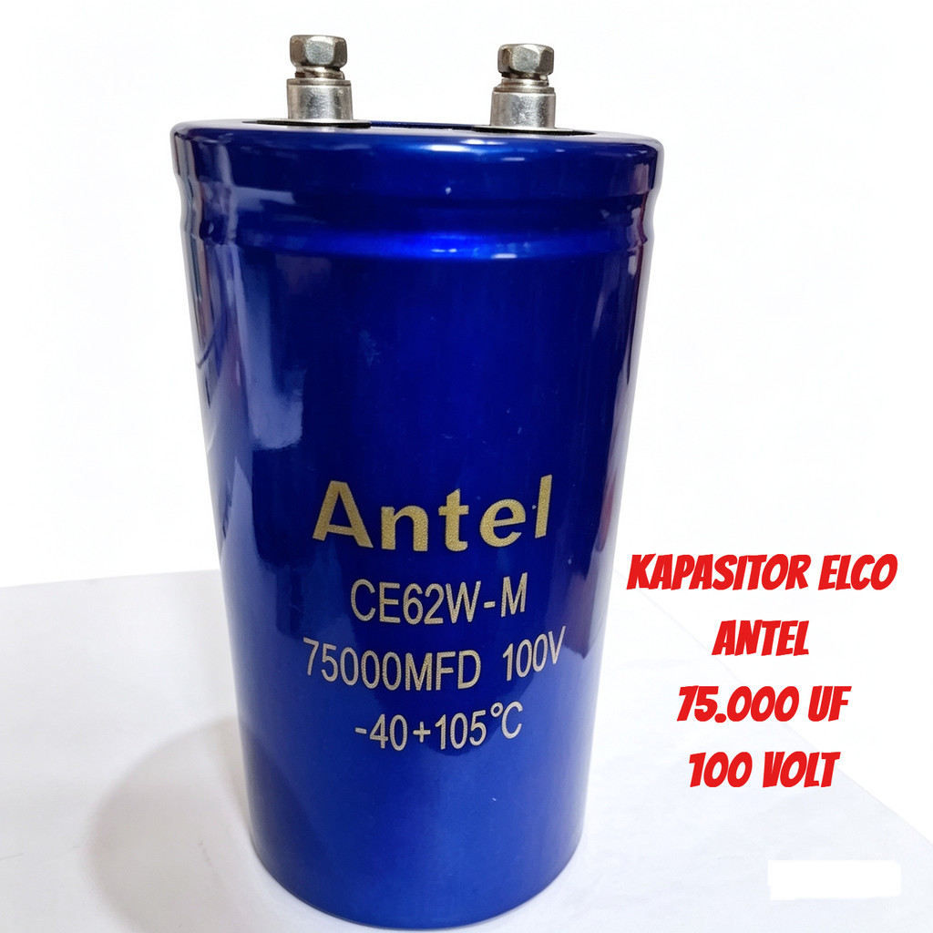 ANTEL KAPASITOR ELCO 75000 UF 100 V ELKO 75000UF 100VOLT