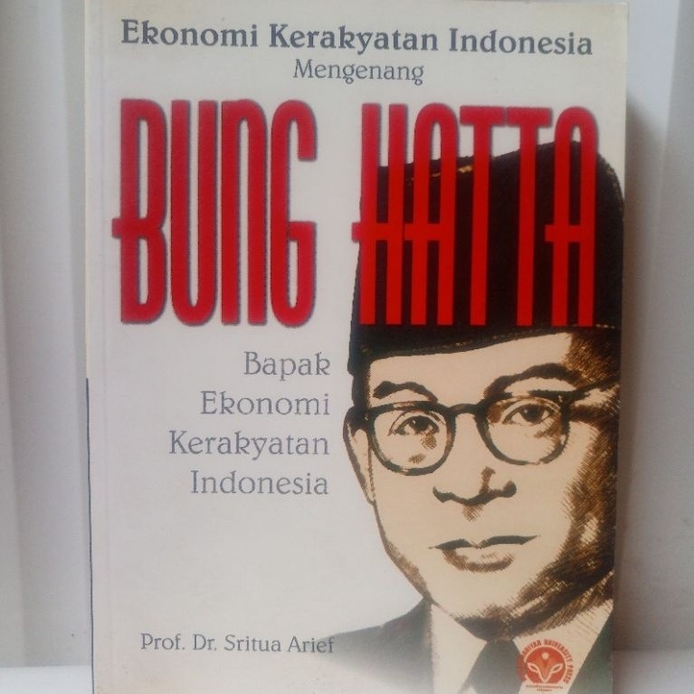 BUKU BEKAS ORIGINAL BUNG HATTA BAPAK EKONOMI KERAKYATAN INDONESIA