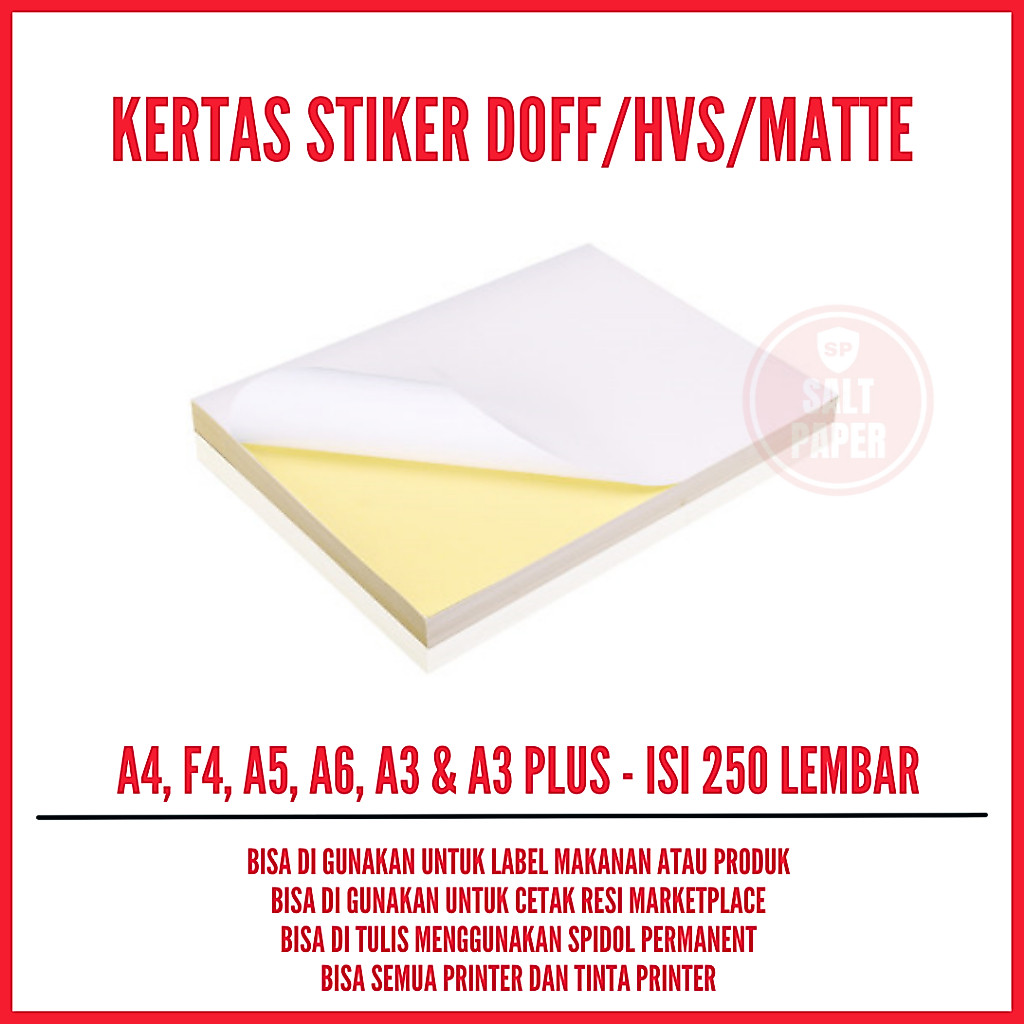 [250 LBR] Kertas Stiker Doff A4, F4, A5, A6, A3 & A3Plus Kertas Stiker HVS