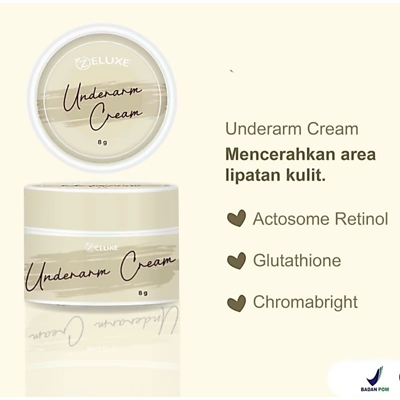 CREAM KETIAK / UNDERARM ZELUXE - Mencerahkan area lipatan hitam