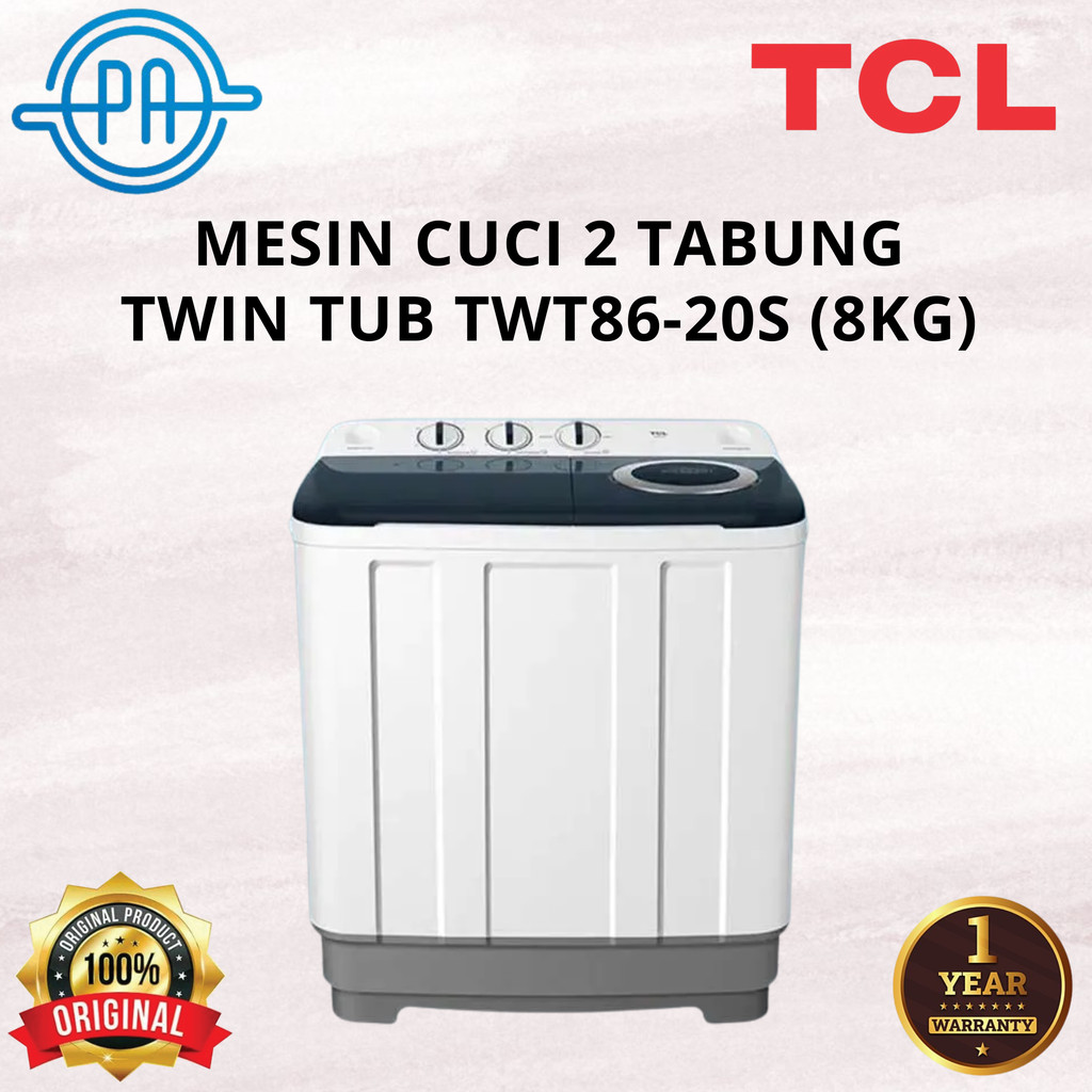 TCL Mesin Cuci 2 Tabung TWT 86 20S - Twintub 8KG - Lint Filter - Anti Karat - Anti Tikus (Model: TWT