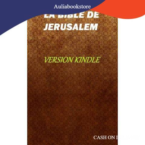 Bible, FBJ, French Jerusalem & La bible de Jérusalem (French Edition) Bible & Jerusalem Bible
