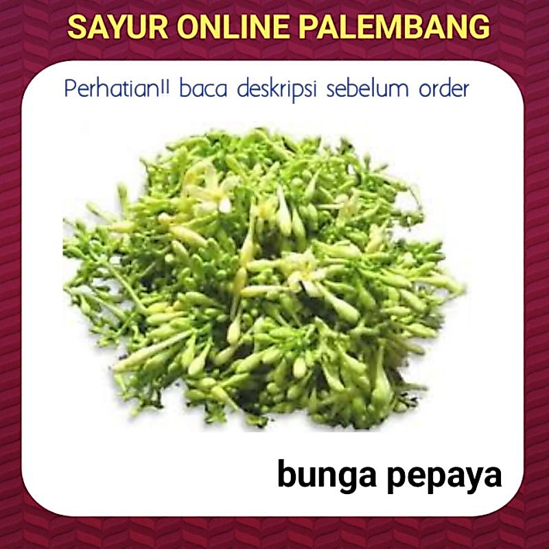 Bunga Pepaya Per Bungkus 200/250gr - Pasar Toko Sayur Mayur Segar Online Palembang