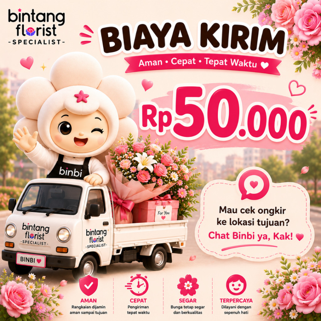 Layanan Pengiriman Produk Florist Tarif Ongkir 50K