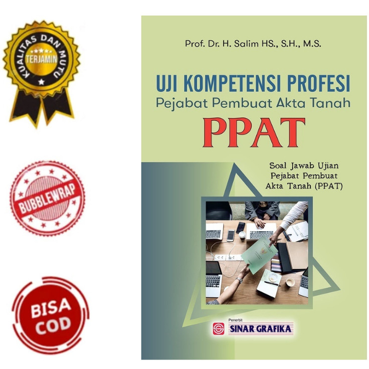 Buku Uji Kompetensi Pejabat PPAT : Soal Jawab Ujian Pejabat Pembuat Akta Tanah