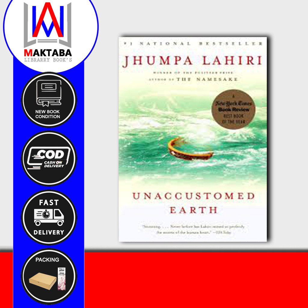 Unaccustomed Earth By Jhumpa Lahiri