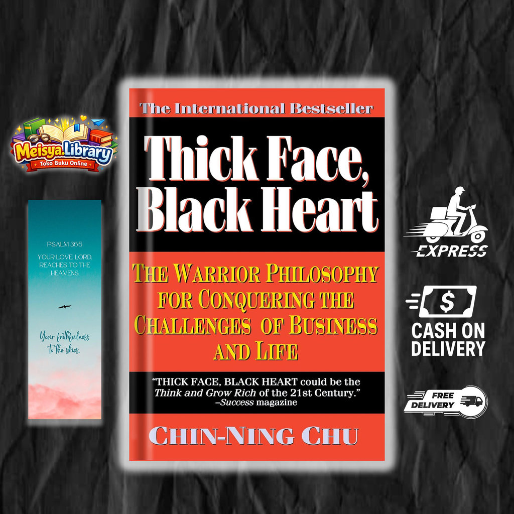 Thick Face, Black Heart By Chin-Ning Chu (English)