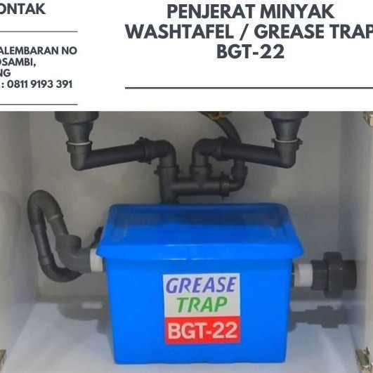 NEW SERIES PENJERAT LEMAK / MINYAK , GREASE TRAP BGT-22