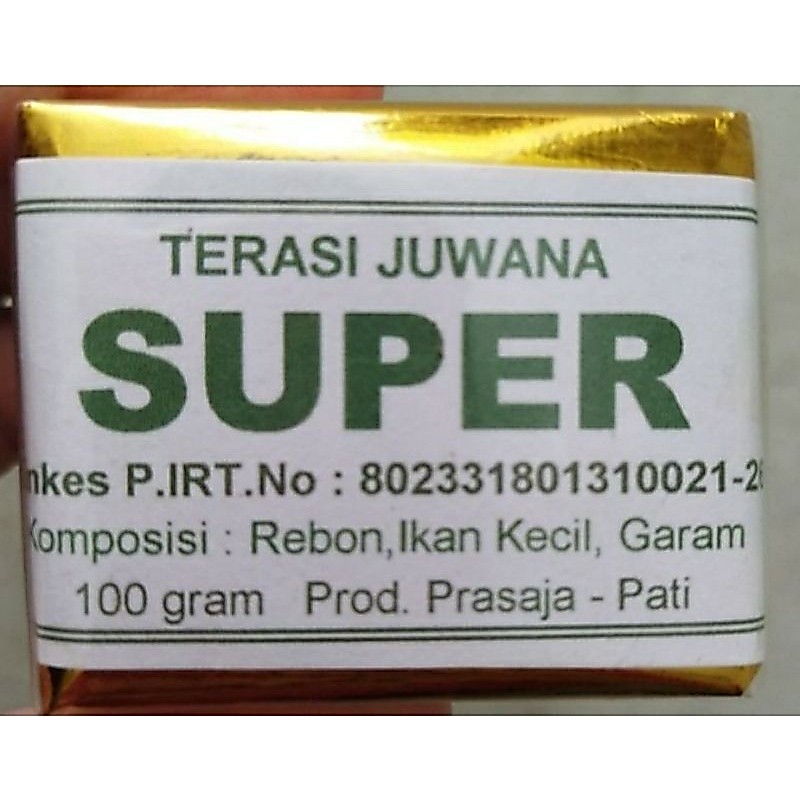 TERASI JUWANA SUPER