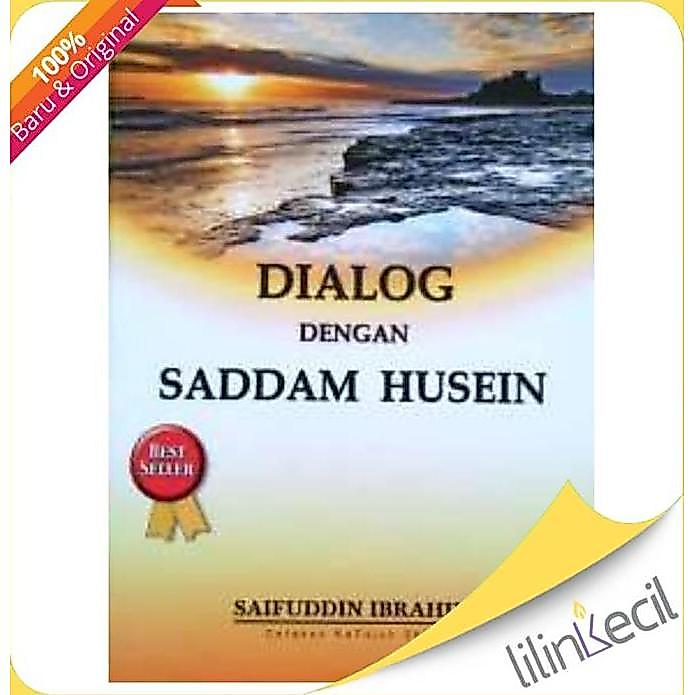 Dialog dengan Saddam Husein (Saifuddin Ibrahim)