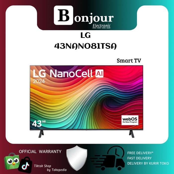 TV LG NanoCell 43 Inch Smart TV LG NANO81 43 Inch 43NANO81TSA 4K HDR - 43NANO81TSA