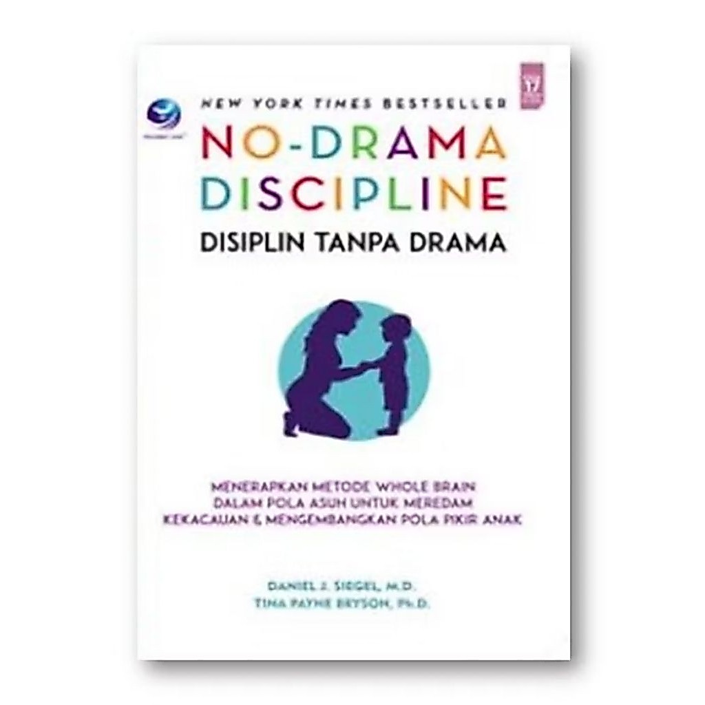 BUKU - NO DRAMA DISCIPLENE, DISIPLIN TANPA DRAMA