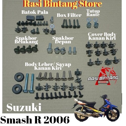 Cod / Baut Fullset Body Suzuki Smash 110 2006 / Baut Full set Bodi Suzuki Smash 2006 / Baut Suzuki S