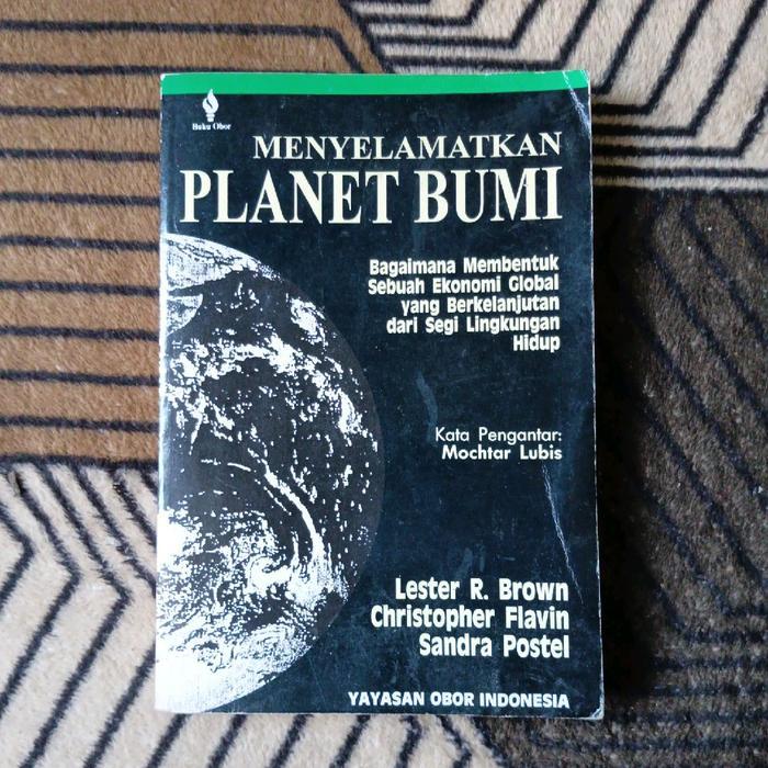Menyelamatkan Planet Bumi by Laster R Brown