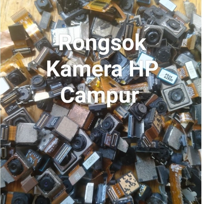 Rongsok Kamera Hp Campur