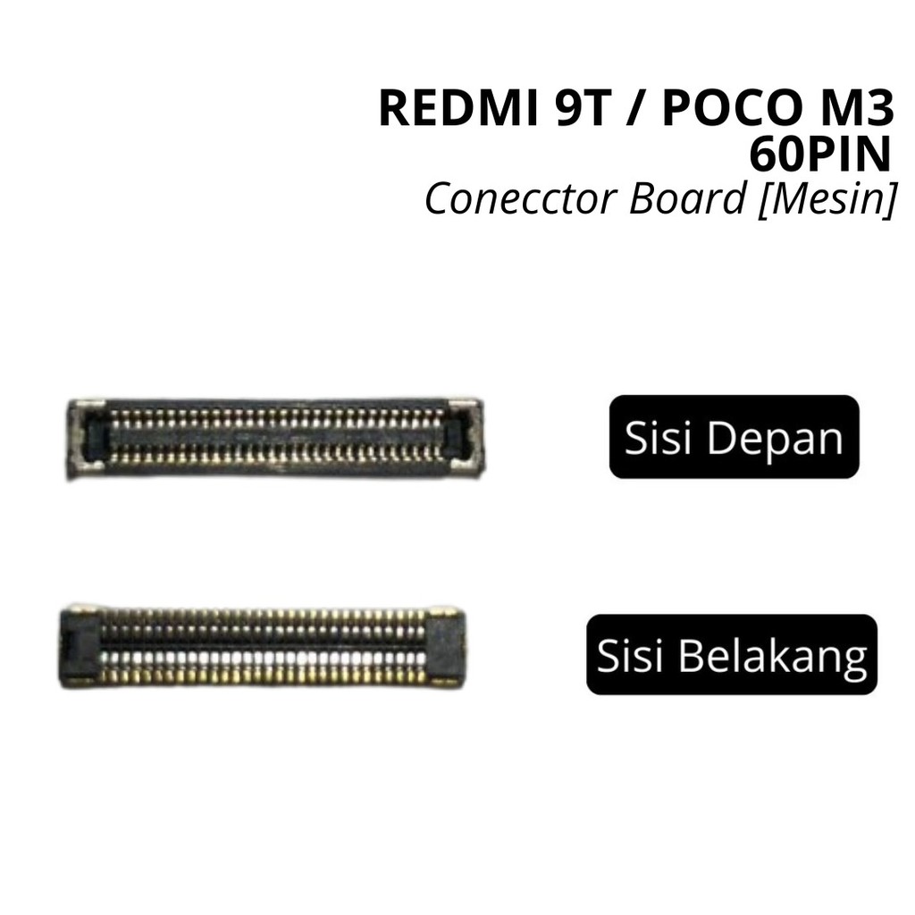 777 Konektor Board (Mesin) [60PIN] Redmi 9T / Poco M3 / J19S / M2010J19SG / M2010J19SY / M2010J19CG 