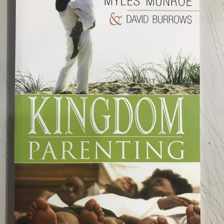 Kingdom Parenting Myles Munroe