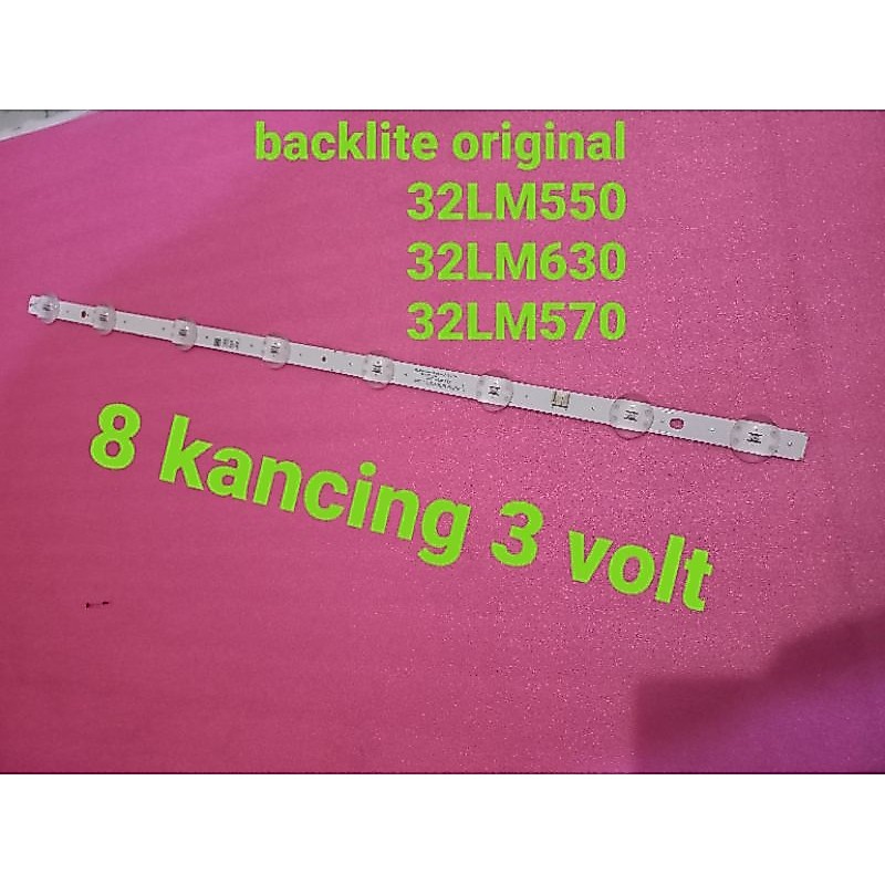 backlite - bl - lampu led tv - LG - ORIGINAL - 32LM550 - 32LM630 - 32LM570 - 32LM635 - 32LQ630 - 32L