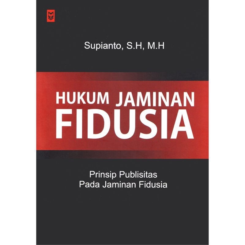 HUKUM JAMINAN FIDUSIA _ Supianto